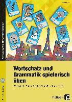 Wortschatz und Grammatik spielerisch üben 1