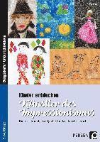 Astrid Jahns - Kinder entdecken Künstler des Impressionismus, Häftad