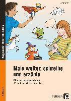 Male weiter, schreibe und erzähle 1