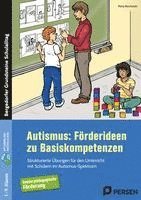 bokomslag Autismus: Förderideen zu Basiskompetenzen