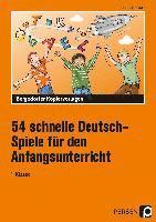 Kirstin Jebautzke - 54 schnelle Deutsch-Spiele für den Anfangsunterricht, Häftad
