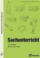 Sachunterricht - 1./2. Klasse, Natur und Leben 1