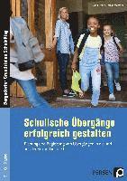 bokomslag Schulische Übergänge erfolgreich gestalten