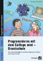 bokomslag Programmieren mit dem Calliope mini - Grundschule