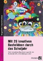 bokomslag Mit 26 kreativen Bastelideen durch das Schuljahr