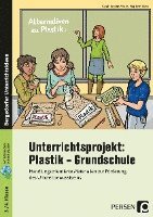 bokomslag Unterrichtsprojekt: Plastik - Grundschule