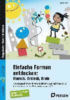 Einfache Formen entdecken: Viereck, Dreieck, Kreis 1