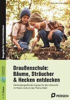 Draußenschule: Bäume, Sträucher & Hecken entdecken 1