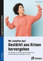 Wir schaffen das! Gestärkt aus Krisen hervorgehen 1