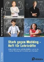 bokomslag Stark gegen Mobbing - Heft für Lehrkräfte