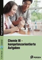 bokomslag Chemie III - kompetenzorientierte Aufgaben