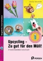 bokomslag Upcycling - Zu gut für den Müll!