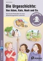bokomslag Die Urgeschichte: Von Adam, Kain, Noah und Co.