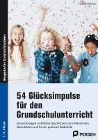 bokomslag 54 Glücksimpulse für den Grundschulunterricht