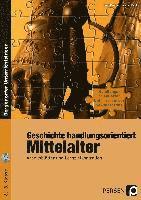 bokomslag Geschichte handlungsorientiert: Mittelalter