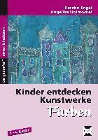 bokomslag Kinder entdecken Kunstwerke: Farben