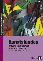 bokomslag Kunststunden schnell und einfach - 7./8. Klasse