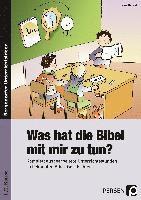 bokomslag Was hat die Bibel mit mir zu tun? - 1./2. Klasse