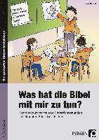 bokomslag Was hat die Bibel mit mir zu tun? - 3./4. Klasse