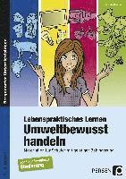 bokomslag Lebenspraktisches Lernen: Umweltbewusst handeln