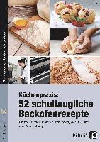 bokomslag Küchenpraxis: 52 schultaugliche Backofenrezepte