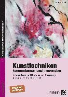 Kunsttechniken kennenlernen und anwenden