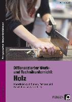 Hartmut Seifert - Differenzierter Werk- und Technikunterricht: Holz, Häftad
