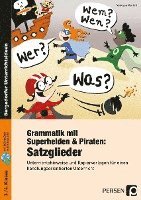bokomslag Grammatik mit Superhelden & Piraten: Satzglieder