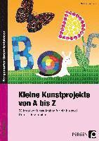 bokomslag Kleine Kunstprojekte von A bis Z