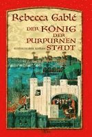 bokomslag Der König der purpurnen Stadt