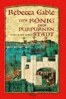 Der König der purpurnen Stadt 1