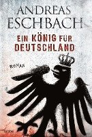 bokomslag Ein Konig Fur Deutschland
