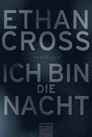 Ethan Cross - Ich bin die Nacht, Häftad