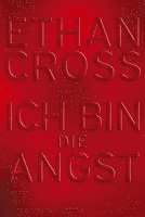 Ethan Cross - Ich bin die Angst, Häftad