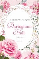 Kathryn Taylor - Daringham Hall - Das Erbe, Häftad
