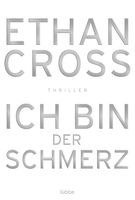 Ethan Cross - Ich bin der Schmerz, Häftad