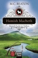 bokomslag Hamish Macbeth fischt im Trüben