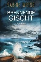 Brennende Gischt 1