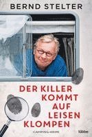Bernd Stelter - Der Killer kommt auf leisen Klompen, Häftad