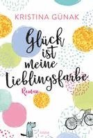 Glück ist meine Lieblingsfarbe 1