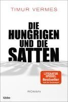 Timur Vermes - Die Hungrigen und die Satten, Häftad