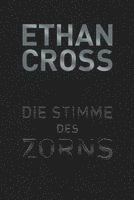 Ethan Cross - Die Stimme des Zorns, Häftad