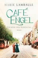bokomslag Café Engel - Töchter der Hoffnung