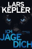 Lars Kepler - Ich jage dich, Häftad