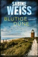 Sabine Weiß - Blutige Düne, Häftad