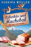 Leberkäs und Hackebeil 1