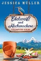 bokomslag Edelweiß und Heckenschere