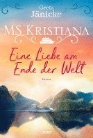 bokomslag MS Kristiana - Eine Liebe am Ende der Welt