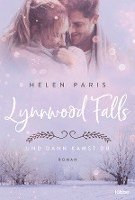 Lynnwood Falls - Und dann kamst du 1