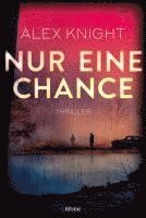 Nur eine Chance 1